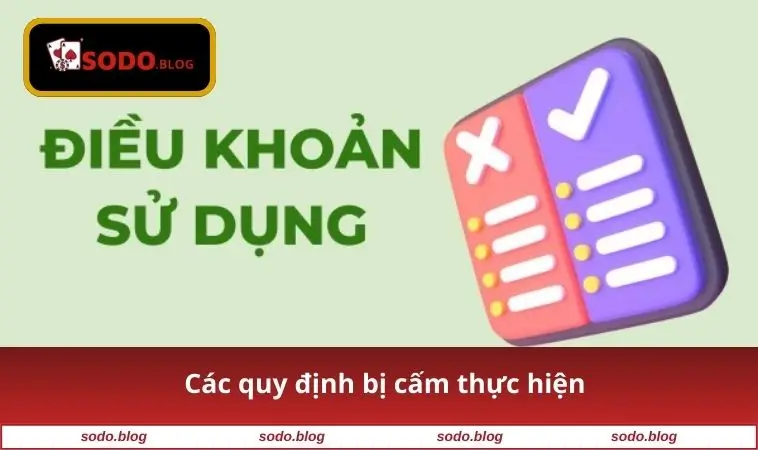 Các quy định bị cấm thực hiện