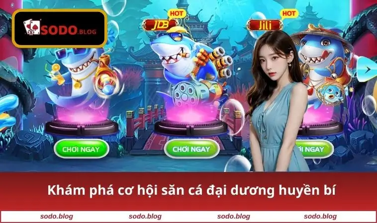 Khám phá cơ hội săn cá đại dương huyền bí