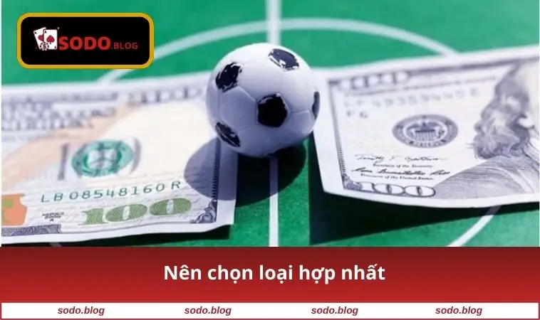 Trang Cá Độ Ra Kèo Như Thế Nào - Bí Quyết Thắng Cược Từ SODO 3 Nên chọn loại hợp nhất