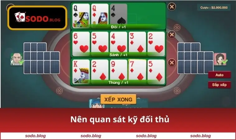 Cách Chơi Mậu Binh - Bí Kíp Xếp Bài & Chiến Thuật Thông Minh 2 Nên quan sát kỹ đối thủ