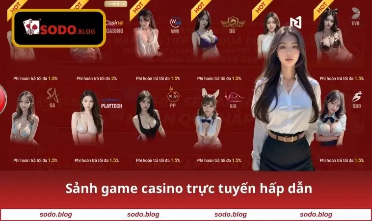 Sảnh game casino hấp dẫn