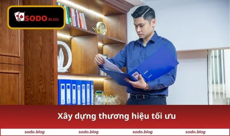 Xây dựng thương hiệu tối ưu